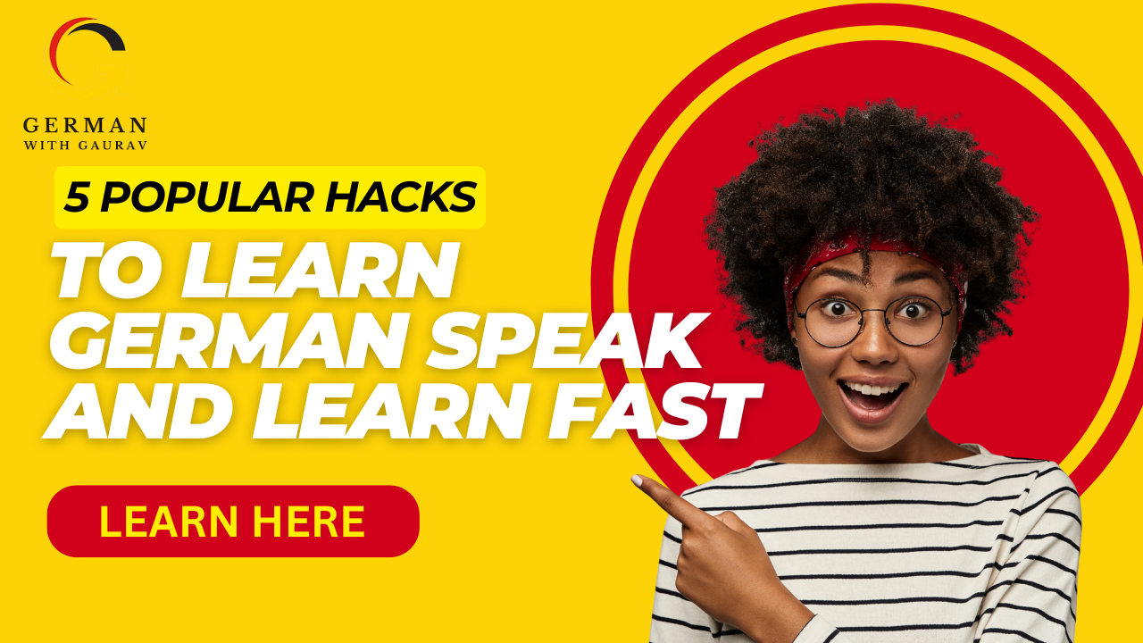 5 Ultimate German Learning Hacks: Master Fluency & Understand Faster!