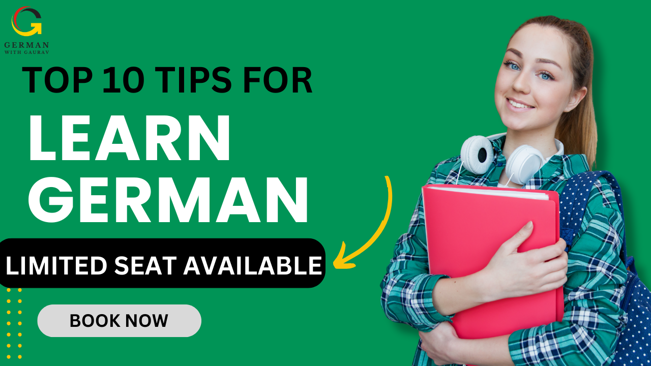 10 Essential Tips for Learning German Faster