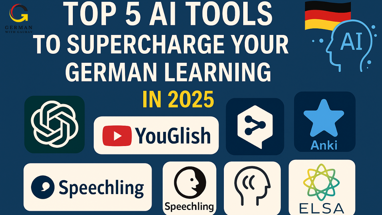 Top 5 Free AI Tools Every German Learner Should Use in 2025
